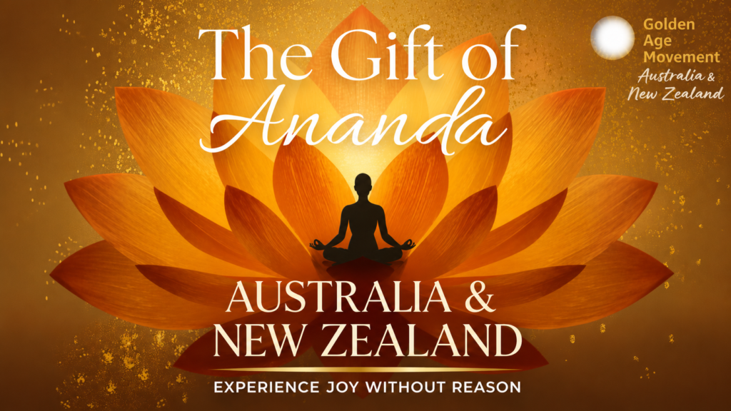 The Gift of Ananda meditation event by Golden Age Movement Australia & New Zealand featuring a person meditating on a glowing golden lotus with the message Experience Joy Without Reason.